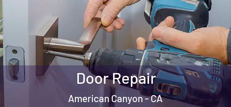 Door Repair American Canyon - CA