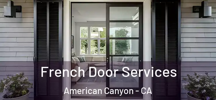 French Door Services American Canyon - CA