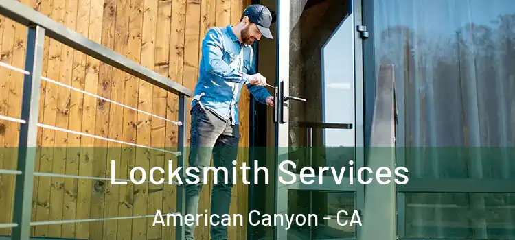 Locksmith Services American Canyon - CA