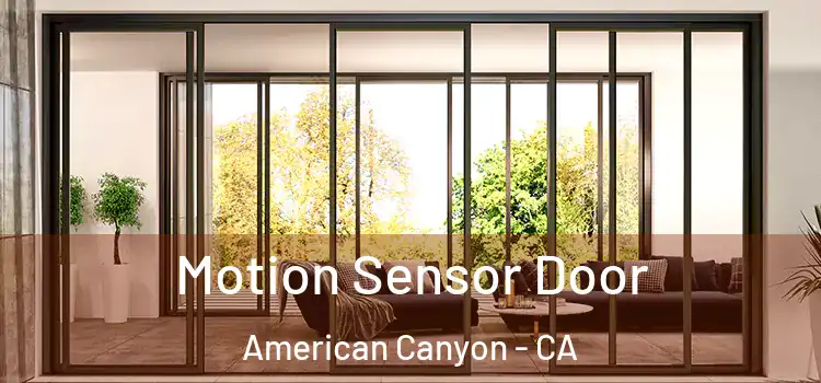 Motion Sensor Door American Canyon - CA